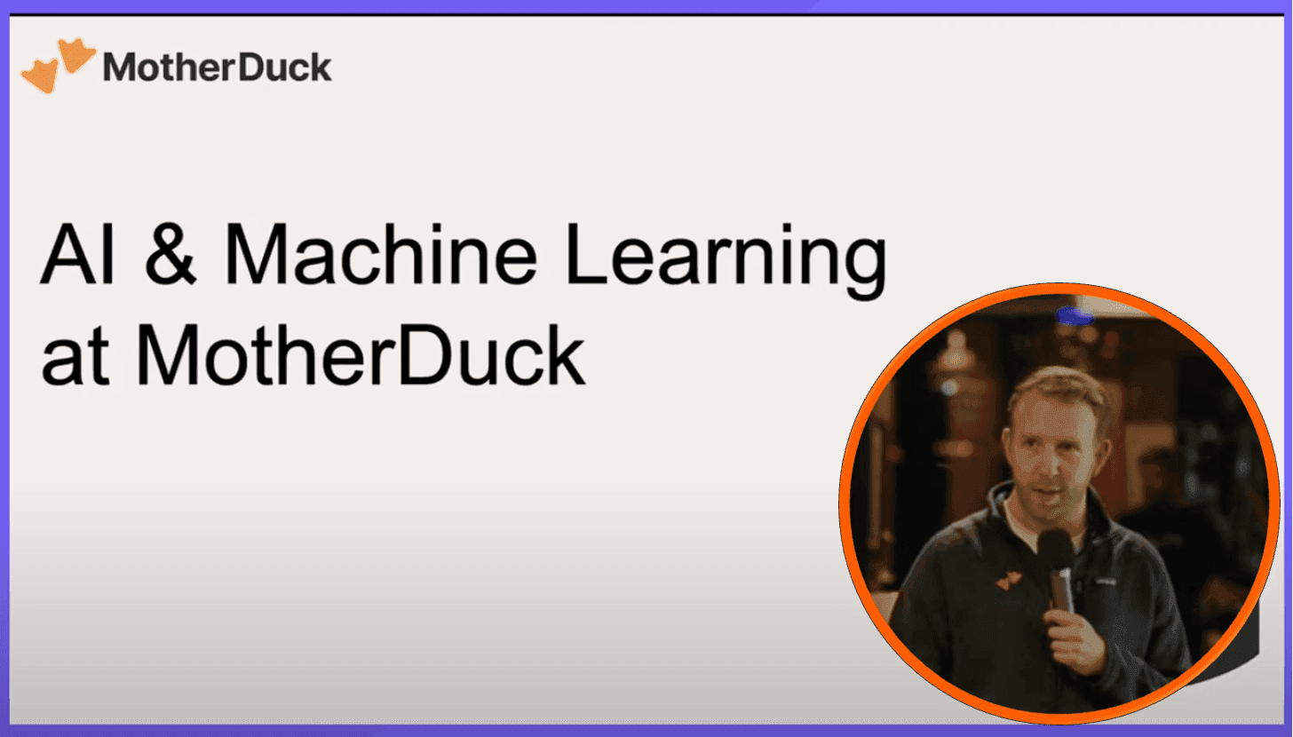 "Machine learning and AI at MotherDuck" video thumbnail