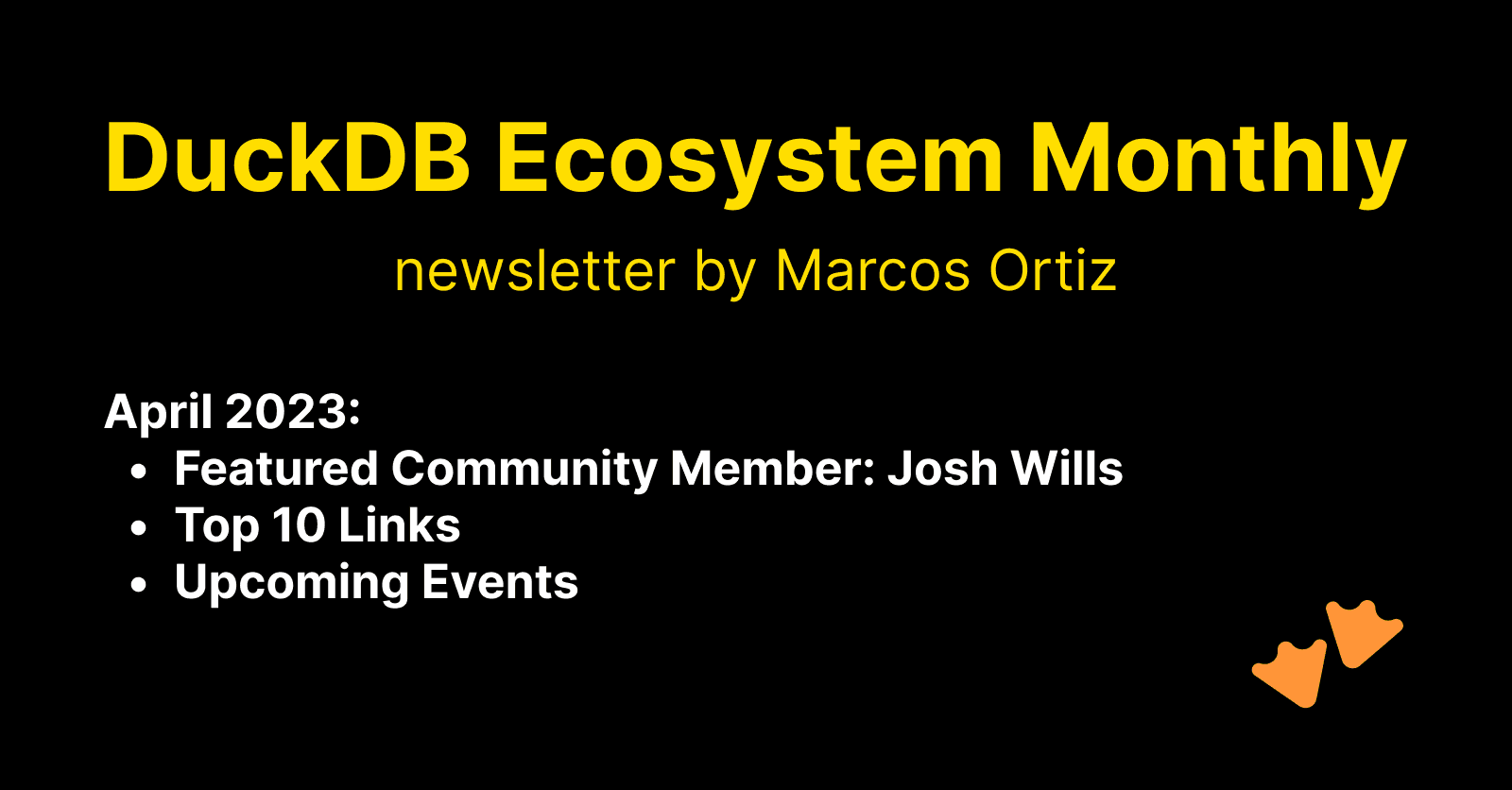 This Month in the DuckDB Ecosystem: April 2023