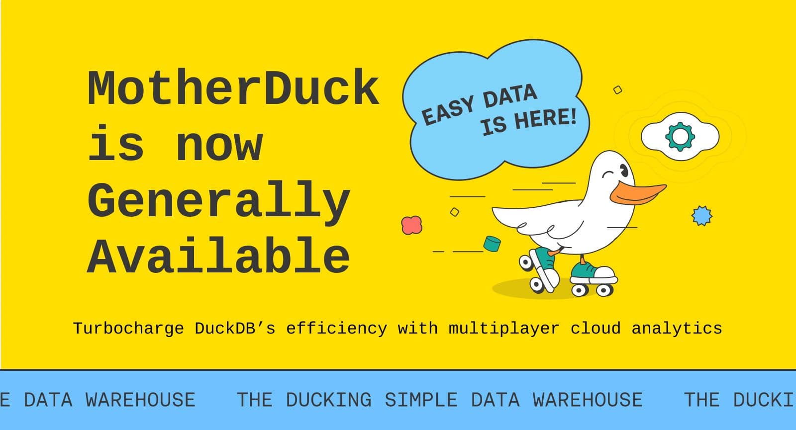 Announcing MotherDuck General Availability: Data Warehousing with DuckDB at Scale
